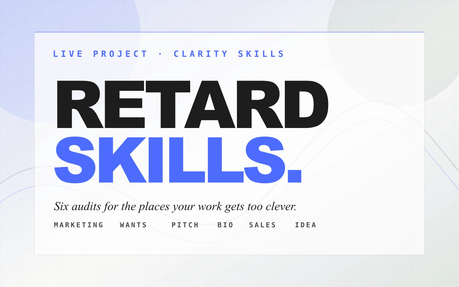 Retard Skills